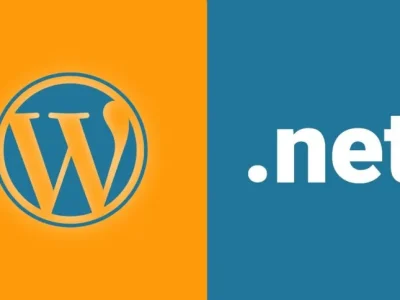 وردپرس یا ASP Net – مزایا و معایب طراحی سایت با وردپرس و دات نت