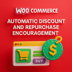 افزونه تخفیف خودکار و تشویق خرید مجدد ووکامرس